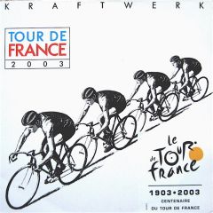 Kraftwerk - Kraftwerk - Tour De France (2003 Remix) - EMI