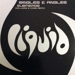 Singles & Angles - Singles & Angles - Submerge - Liquid Records