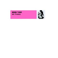 Boss Tune - Boss Tune - My Thang - Top Banana