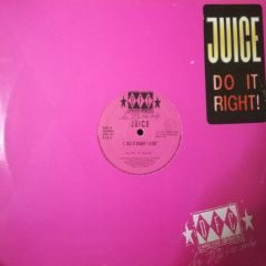 Juice - Juice - Do It Right - DFC