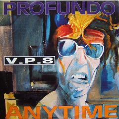 V.P. 8 - V.P. 8 - Profundo / Anytime - Out