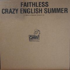 Faithless - Faithless - Crazy English Summer - Cheeky Records