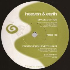 Heaven & Earth - Heaven & Earth - Space & Time - Prescription