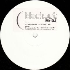 Black Out - Black Out - Mr DJ - White