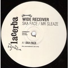 Wide Receiver - Wide Receiver - Ska Face / Mr Sleaze - Lacerba