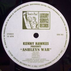 Kenny Hawkes - Kenny Hawkes - Ashleys War - Luxury Service Records