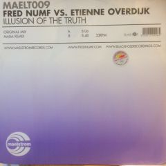 Fred Numf Vs Etienne Overdijk - Fred Numf Vs Etienne Overdijk - Illusion Of The Truth - Maelstrom