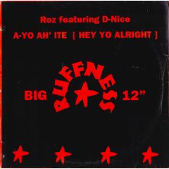 Roz Ft D Nice - Roz Ft D Nice - Ayo Ah Ite (Hey Yo Alright) - XL