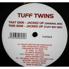 Tuff Twins - Tuff Twins - Jacked Up - Tuff Twins