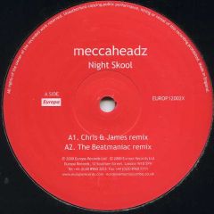 Meccaheadz - Meccaheadz - Night Skool Remixes - Europa