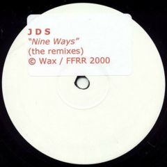 JDS - JDS - Nine Ways (The Remixes) - WAX