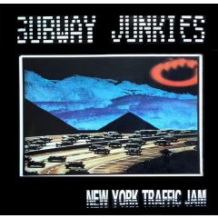 Subway Junkies - Subway Junkies - New York Traffic Jam - Big Time Inter