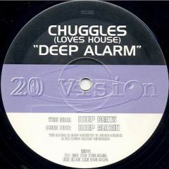 Chuggles - Chuggles - Deep Alarm - 20:20 Vision