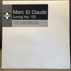 Marc Et Claude - Marc Et Claude - Loving You 2003 - Positiva