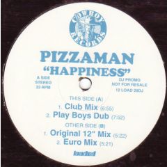 Pizzaman - Pizzaman - Happiness - Loaded Records