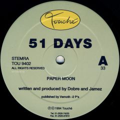 51 Days - 51 Days - Paper Moon - Touche