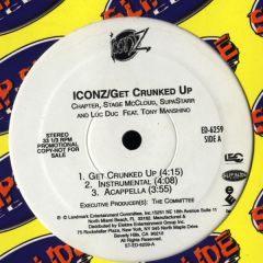 Iconz - Iconz - Get Crunked Up - Slip-N-Slide Records