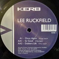 Lee Ruckfield - Lee Ruckfield - Once Again / So Good - Kerb 1