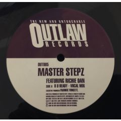 Master Stepz Ft Richie Dan - Master Stepz Ft Richie Dan - R U Ready - Outlaw