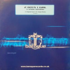 2 Boys 1 Girl - 2 Boys 1 Girl - U Know Nothing - Baroque