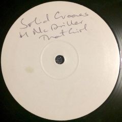 Solid Grooves Feat. MC Driller - Solid Grooves Feat. MC Driller - That Girl - Solid Groovez