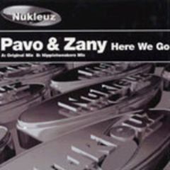 Pavo & Zany - Here We Go - Nukleuz Black