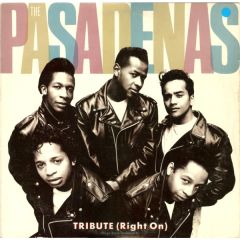 The Pasadenas - The Pasadenas - Tribute (Right On) - Columbia