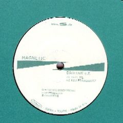 Magnetic - Magnetic - Egolove EP - Overdrive