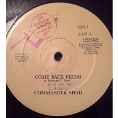 Commander Shad - Commander Shad - Come Back Fresh - 5th Avenue South