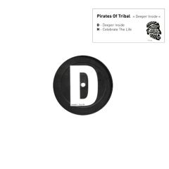 Pirates Of Tribal - Pirates Of Tribal - Deeper Inside - White