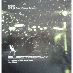 Shiloh - Shiloh - Will You Ever Come Around - Electrofly Records