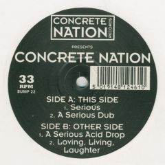 Concrete Nation - Concrete Nation - Serious - Concrete Nation Records