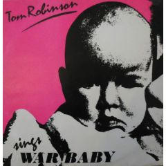 Tom Robinson - Tom Robinson - War Baby - Panic Records