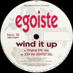 Egoiste - Egoiste - Wind It Up - TEC