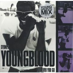 Sydney Youngblood - Sydney Youngblood - Wherever You Go - Circa