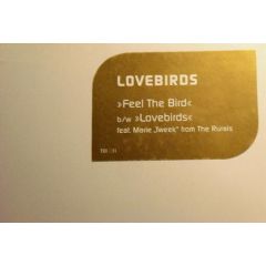 Lovebirds - Lovebirds - Feel The Bird - Trax Of Interest