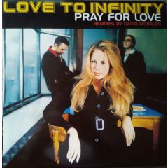 Love To Infinity - Love To Infinity - Pray For Love - Mushroom