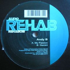 Andy B - Andy B - My Passion - Audio Rehab 