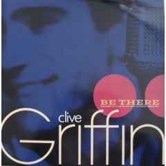 Clive Griffin - Clive Griffin - Be There - Mercury