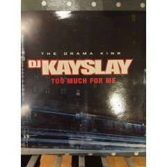 DJ Kayslay - DJ Kayslay - Too Much For Me - Sony
