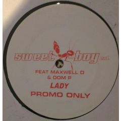 Maxwell D & Dom P - Lady - Sweet Boy