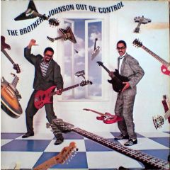 Brothers Johnson - Brothers Johnson - Out Of Control - A&M