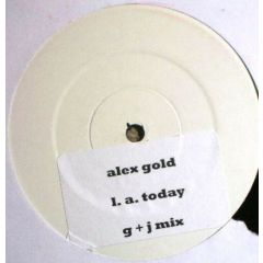 Alex Gold - Alex Gold - La Today (Remix) - Xtravaganza
