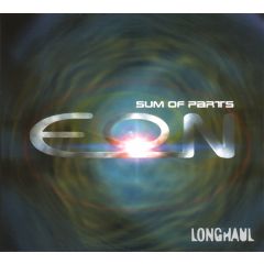 EON - EON - Sum Of Parts - Longhaul