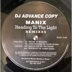 Manix - Manix - Heading To The Light (Remixes) - Reinforced