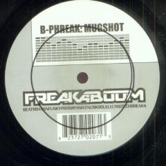 B Phreak - B Phreak - Mugshot - Freakaboom