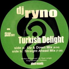 DJ Ryno - DJ Ryno - Turkish Delight - Plush