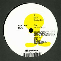 Golden Bug - Golden Bug - I Can't Stop - Gomma