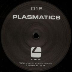 Plasmatics - Plasmatics - LUXUS 016 - Luxus