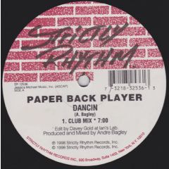 Paper Back Player - Paper Back Player - Dancin - Strictly Rhythm